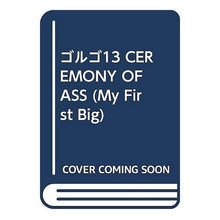 Load image into Gallery viewer, #さいとう たかを 著 #ゴルゴ13 CEREMONY OF AS サイトウタカオ :9784091072566