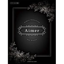 Load image into Gallery viewer, 楽譜 Aimer Selection f