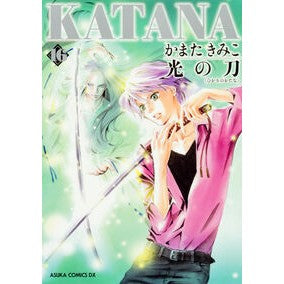 ＫＡＴＡＮＡ　　１６　光の刀
