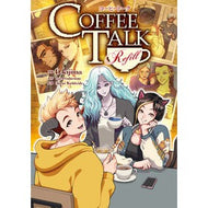 ＃Ｄ．ｋｉｊｉｍａ ＃コーヒートークＲｅｆｉｌｌ : デイ-キジマ : TOKIMEKIパブリッシング : coffee talk refill : Day-kijima : 9784048119450