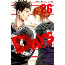 Load image into Gallery viewer, ＃安田　剛士　著 ＃ＤＡＹＳ　　２６ ﾔｽﾀﾞﾂﾖｼ 講談社 DAYS(26) (少年マガジンコミックス) : Written by Takeshi Yasuda DAYS 26 :9784065110744

