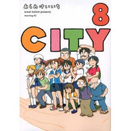 ＃あらゐ　けいいち　著 ＃ＣＩＴＹ　　　８ ｱﾗｲｹｲｲﾁ 講談社 CITY(8) (モーニングKC) : Written by Keiichi Arai CITY 8 :9784065162958