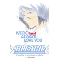 ＢＬＥＡＣＨ　ＷＥ　ＤＯ　ｋｎｏｔ　ＡＬ