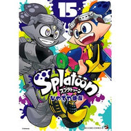 ＃ひのでや参吉　著 ＃Ｓｐｌａｔｏｏｎ　　１５ ﾋﾉﾃﾞﾔｻﾝｷﾁ 小学館 Splatoon (15) (てんとう虫コミックススペシャル) : Written by Sankichi Hinodeya Splatoon 15 :9784091433152