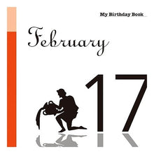画像をギャラリービューアに読み込む, マイ・バースデー・ブック　２月１７日
