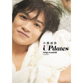 小西成弥ファースト写真集　ＵＰｄａｔｅｓ Seiya Konishi first photo book UPdates