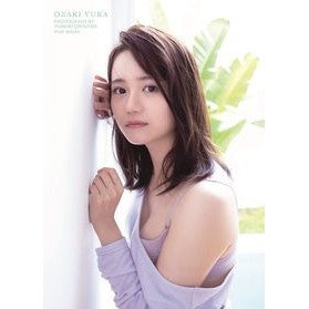 尾崎由香写真集　ＯＺＡＫＩ　ＹＵＫＡ Yuka Ozaki photo book