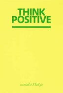 ＃DaiGo ＃メンタリストＤａｉＧｏのポジティブ辞典 : ダイゴDAIGO : Mentalist DaiGo's Positive Dictionary : 9784860087555