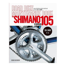 Load image into Gallery viewer, ロードバイクメンテナンスブ　シマノ１０５
