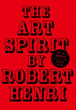 画像をギャラリービューアに読み込む, ＃Ｒ．ヘンライ　著 ＃アート・スピリット ﾍﾝﾗｲﾛﾊﾞ-ﾄR :9784336054104
