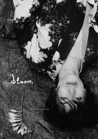 ＃ティム・ギャロ 撮影 ＃塩野瑛久写真集　ｂｌｏｏｍ : テイムギヤロ : Eihisa Shiono photo book bloom : Tim Giyaro : 9784847083365